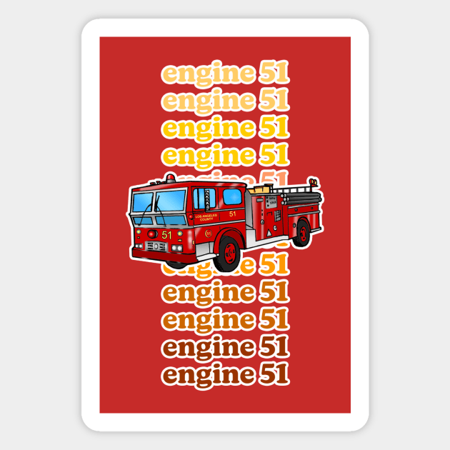 Engine 51 Magnet by Vandalay Industries